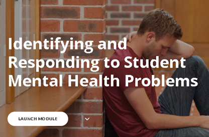 Identifying and Responding to Student Mental Health problems